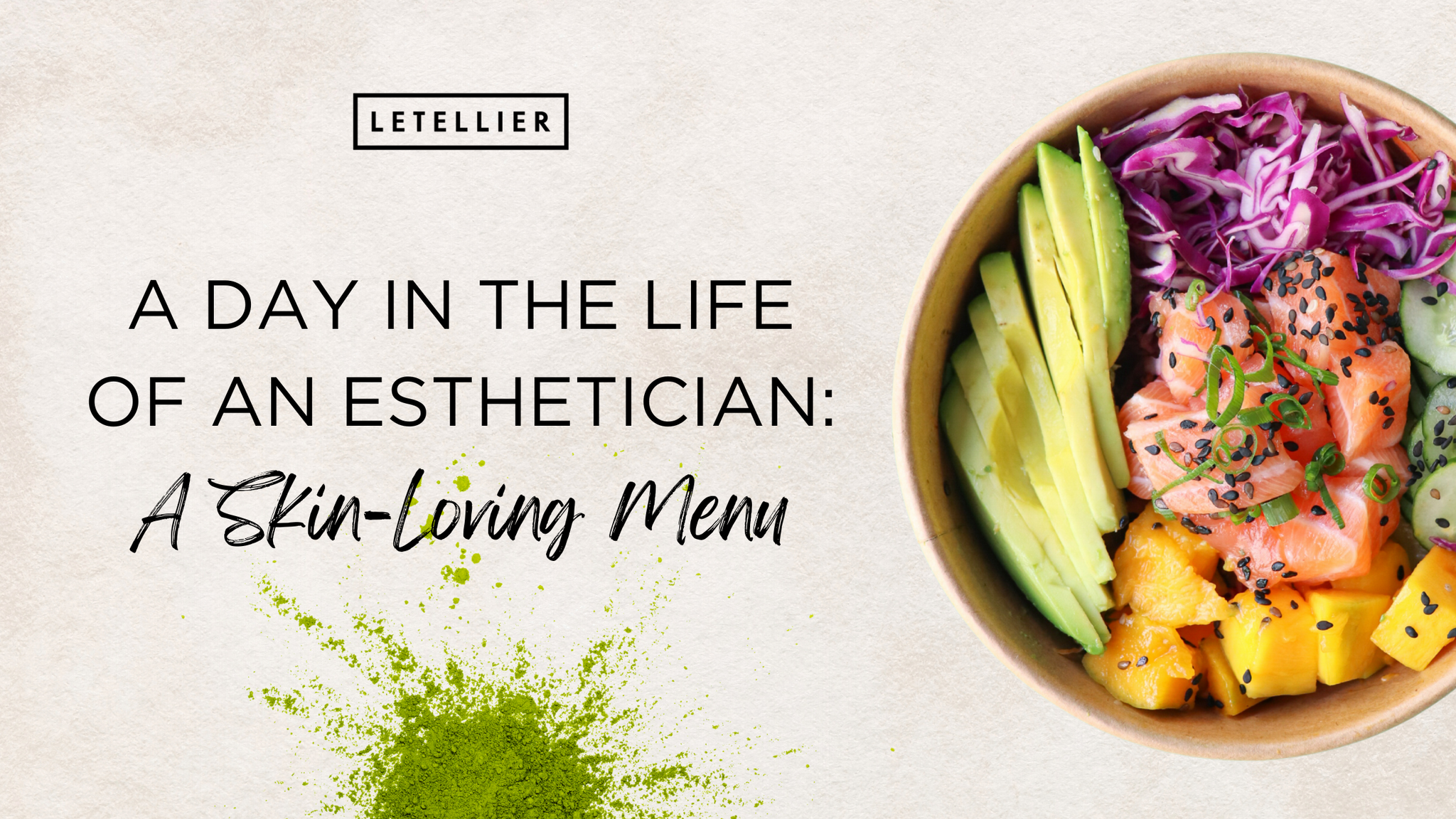 A Day in the Life of an Esthetician: A Skin-Loving Menu